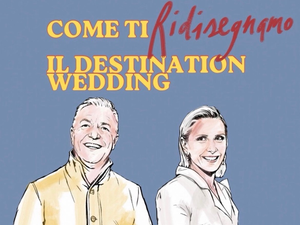 Nasce una nuova era del destination wedding: Tourism for Weddings e WeDo – Wedding Destination & Opportunities